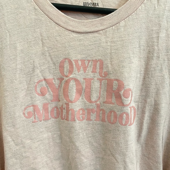 Own Your Motherhood Unisex Tee by Mom Culture, Size Medium - Picture 4 of 7